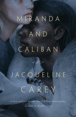 Uptown Oracle Reads… Miranda and Caliban