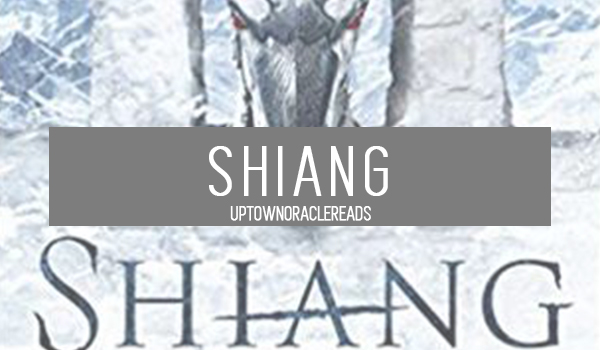 Part of Shiang by C F Iggulden Book Cover where horse and title is on display - with blog title overlayed on top - this includes 'Shiang' and 'Uptown Oracle Reads' branding in a grey box