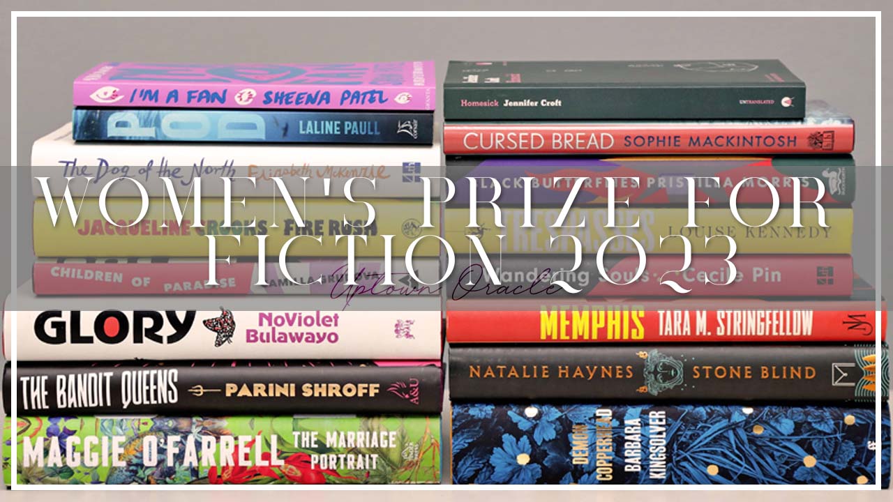 Women’s Prize for Fiction 2023 | Looking At the Longlist ✨