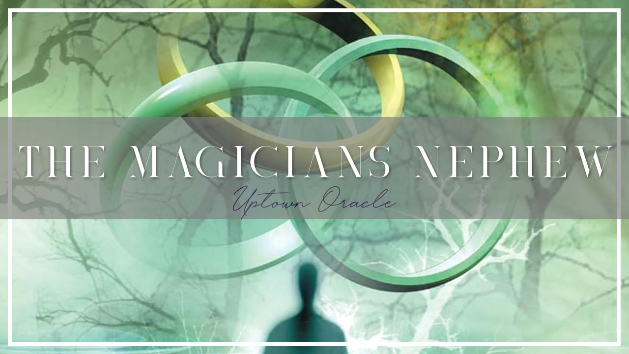 Book Club and Readalong Series: The Magician’s Nephew