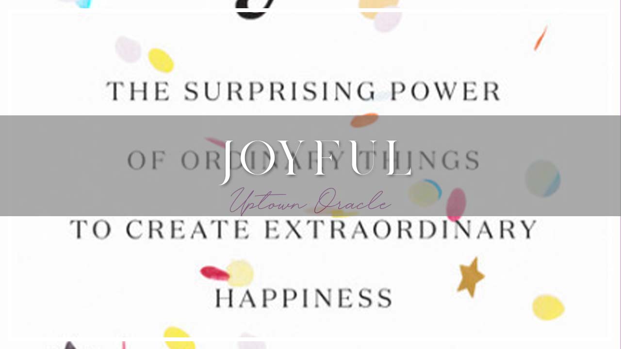 Finding Happiness in the Ordinary: A Review of Joyful by Ingrid Fetell Lee