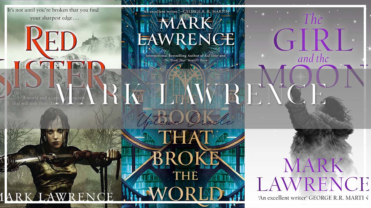 Author Spotlight: Exploring Mark Lawrence | Master of Epic Fantasy and Grim Dark